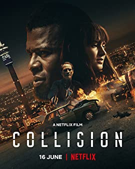 Collision (2022) ปะทะเดือด วันอันตราย