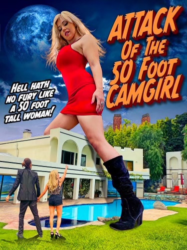 Attack of the 50 Foot Camgirl (2022) [ไม่มีซับไทย]