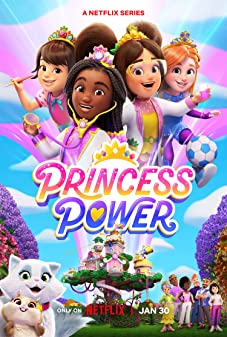 Princess Power Season 1 (2023) พลังเจ้าหญิง