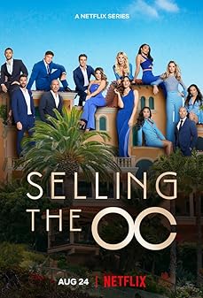 Selling The OC Season 1 (2022) ขายฝันชีวิตหรูในโอซี