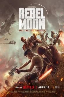Rebel Moon Part Two The Scargiver (2024) นักรบผู้ตีตรา
