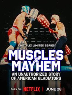 Muscles & Mayhem Season 1 (2023) อเมริกัน แกลดิเอเตอร์ ฉบับไม่เป็นทางการ