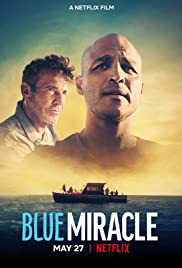 Blue Miracle (2021) ปาฏิหาริย์สีน้ำเงิน