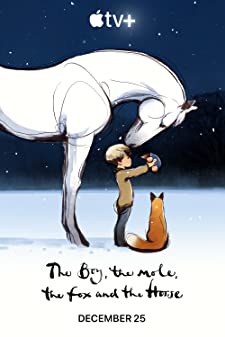 The Boy the Mole the Fox and the Horse (2022) เด็กชายตัวตุ่น สุนัขจิ้งจอกกับม้า