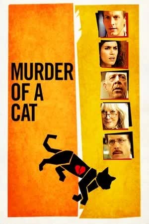 Murder of a Cat (2014) [NoSub]