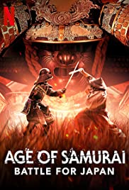 Age of Samurai (2021) ยุคแห่งซามูไร ศึกชิงญี่ปุ่น