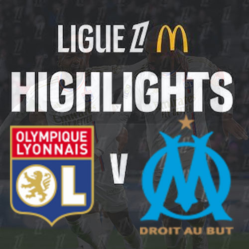 [ไฮไลต์] Ligue 1 France โอลิมปิก ลียง vs โอลิมปิก มาร์กเซย