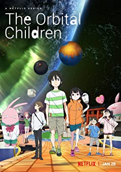 The Orbital Children Season 1 (2022) เด็กอวกาศ