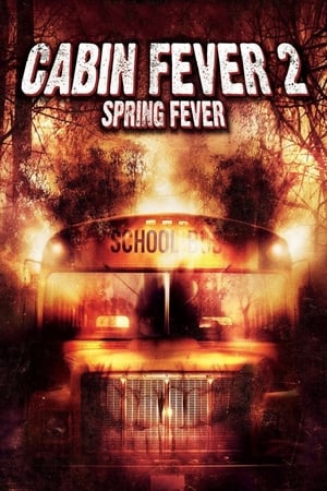 Cabin Fever 2 Spring Fever (2009) 10 วินาที หนีตายเชื้อนรก 2