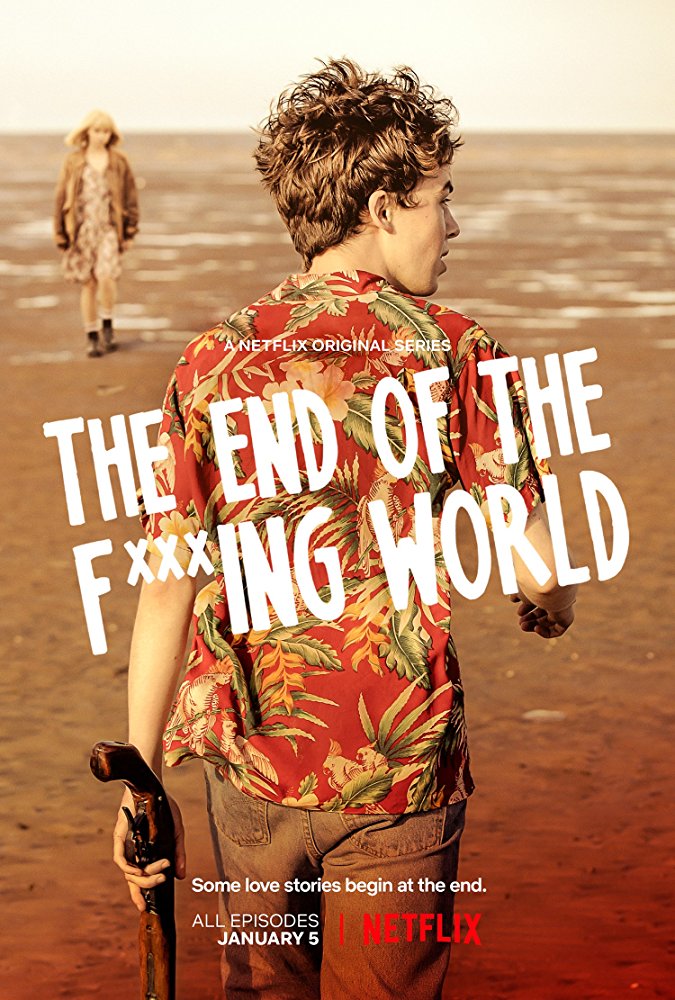 The End of the F***ing World 1 (2018) โลกมันห่วย ช่วยไม่ได้ 1