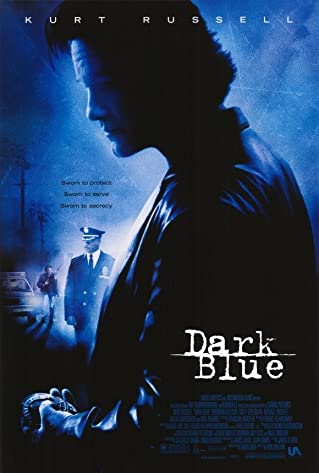 Dark Blue (2002) มือปราบ ห่าม ดิบ เถื่อน เสียง