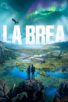 La Brea Season 3 (2023) ผจญภัยโลกดึกดำบรรพ์ [พากย์ไทย]