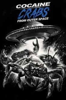 Cocaine Crabs from Outer Space (2022) [NoSub]