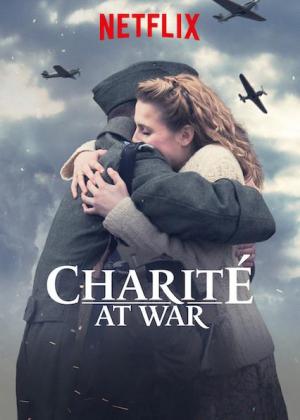 Charite at War Season 1 (2019) ชาริเต้ รักกลางสนามรบ