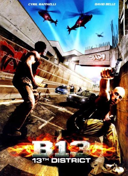 District B13 (2004) คู่ขบถ คนอันตราย 