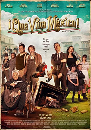 ¡Que viva México! (2023) เม็กซิโกจงเจริญ