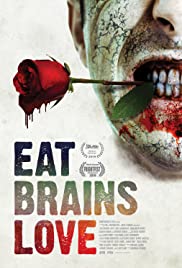 Eat Brains Love (2019) [ไม่มีซับไทย]