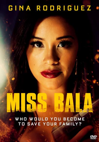 Miss Bala (2019) สวย กล้า ท้าอันตราย